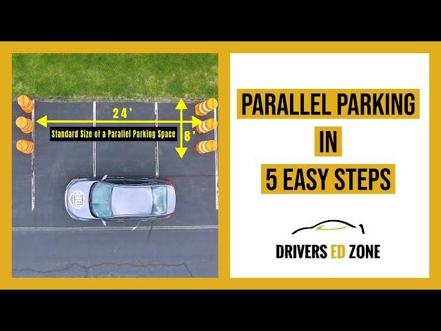Drivers Ed Zone - Parallel Parking in Five Easy Steps