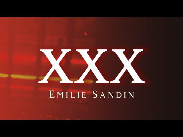 XXX - Emilie Sandin (Official Lyric Video)