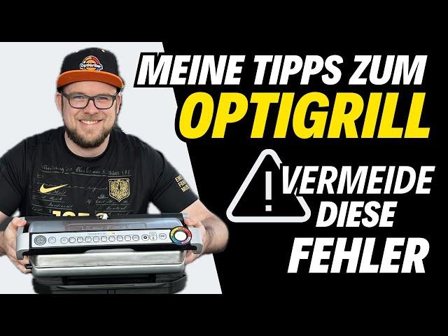 FEHLER beim Grillen mit dem OPTIGRILL: Meine Tipps für den perfekten Einstieg