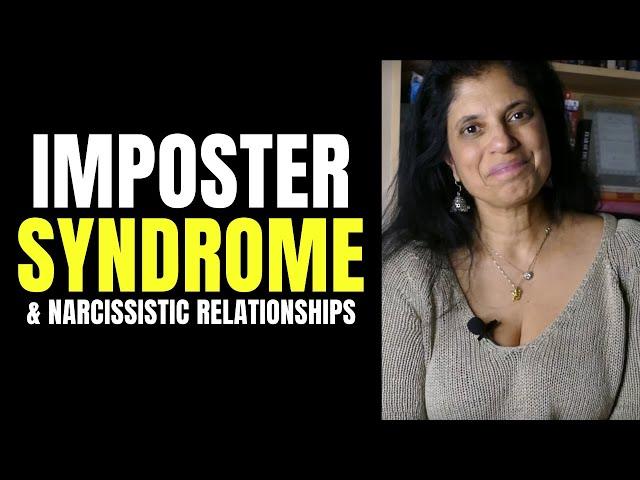 Imposter syndrome and narcissistic relationships