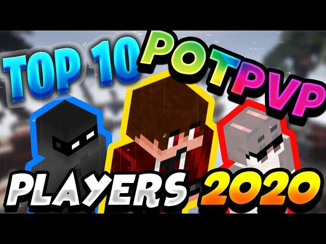 Top 10 Best PotPvP Players (2020)