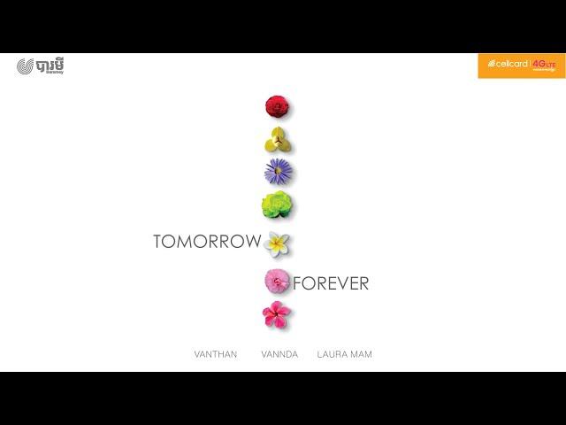 VANTHAN - TOMORROW FOREVER FEAT. VANNDA & LAURA MAM (OFFICIAL MUSIC VIDEO)