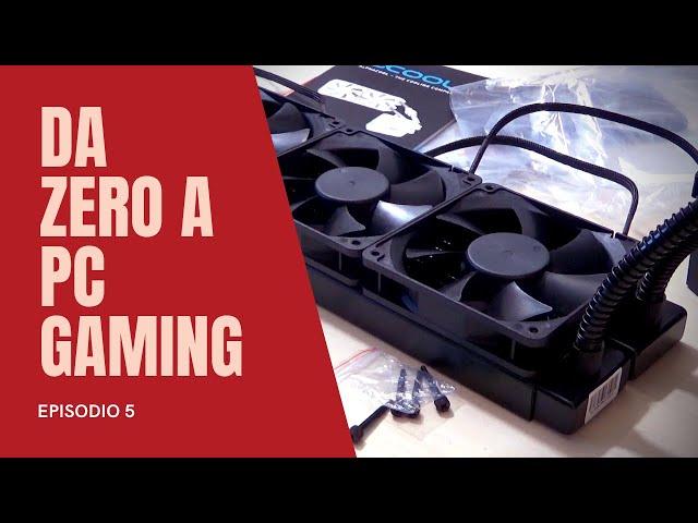 DA ZERO A PC GAMING EP5: LA PRIMA ACCENSIONE!