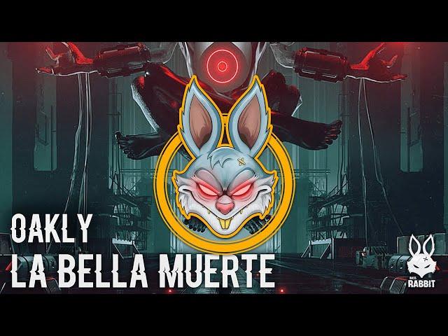 Oakly - La Bella Muerte [Free Download]