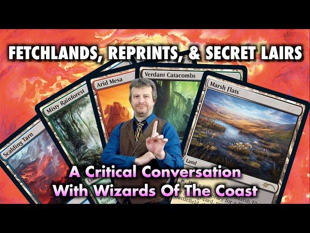 Fetchlands, MTG Reprints, And Secret Lairs: A Critical Conversation With Wizards Of The Coast