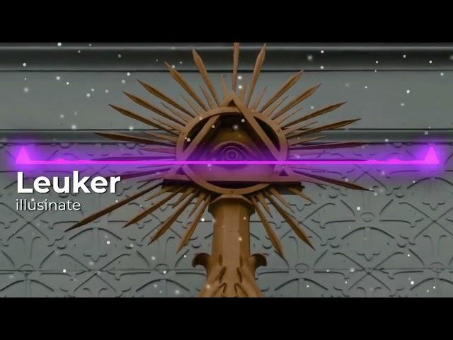 leuker - illusinate