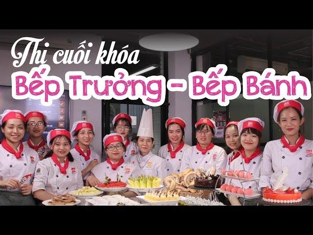 Thi Cuối Khóa Bếp Trưởng Bếp Bánh  | Hướng Nghiệp Á Âu
