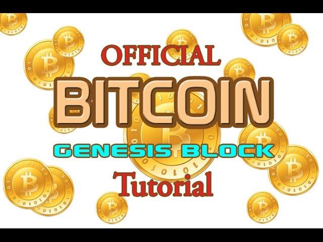 Satoshi Nakamoto's Official Bitcoin Genesis Block Mining Tutorial