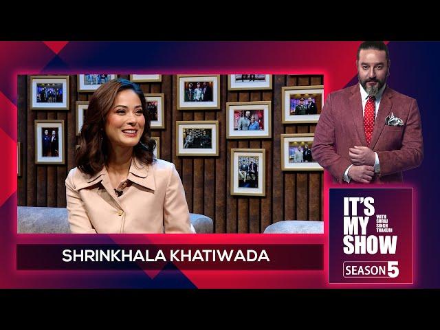 Shrinkhala Khatiwada | It's My Show With Suraj Singh Thakuri S05 E11 | 16 March  2024