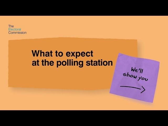 Quick guide to voting: What to expect at the polling station
