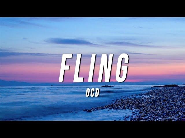 OCD - Fling (Lyrics)