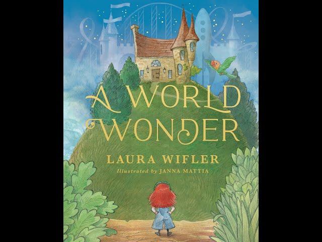A World of Wonder | Childen's Picture Book | Read Aloud