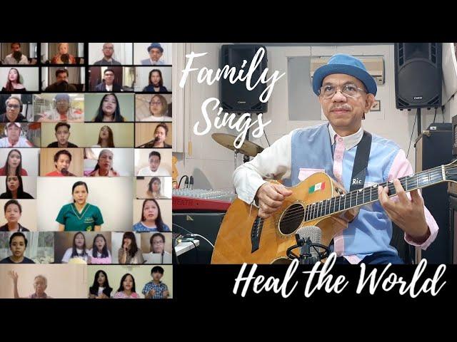 Heal the world (Michael Jackson) Our Family sings together