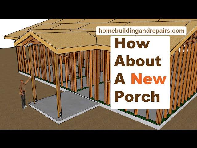 How To Add Porch With Gable Roof To Match Existing Architecture - Framing Detail Examples