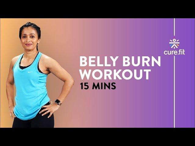 15 Minute Belly Burn Workout By Cult Fit | Burn Belly Fat | Home Workout | Cult Fit | Cure Fit