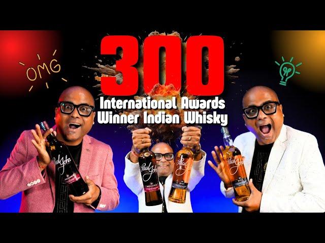 Paul John Bold And Brilliance Review | Paul John 300 से ज़्यादा International Award जीत चुका है 