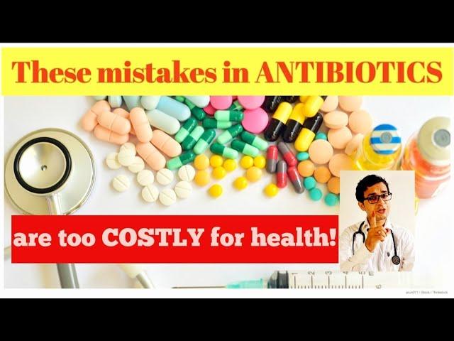 ANTIBIOTICS (English): Uses and Side effects! Dr Sameer Nandan