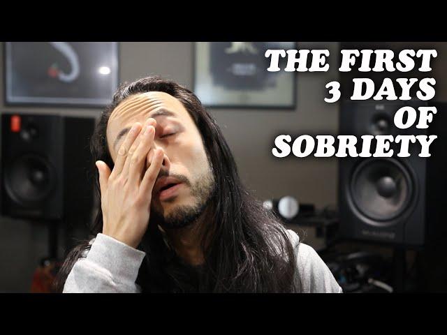 The first 3 days of sobriety are the hardest (in my drunken opinion) Episode 4