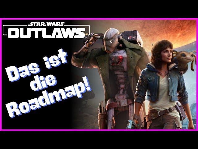 Die ROADMAP zu STAR WARS OUTLAWS ist da! | Lohnt sich der Season Pass? #NEWS