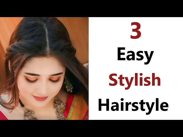 3 Easy Stylish Hairstyle - New & Easy Hairstyle | Hairstyle for Girls | hairstyles