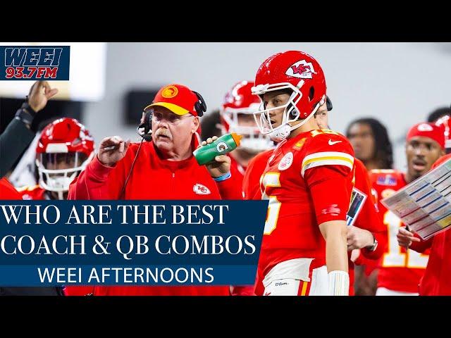 Who are the best head coach and quarterback combinations in the NFL? | WEEI Afternoons