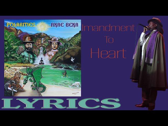 Akae Beka - Imandment To Heart (Lyrics)