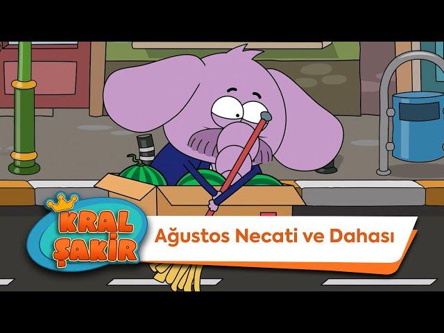 Ağustos Necati ve Dahası  - Kral Şakir