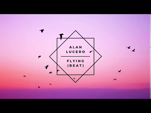 Alan Lucero - Flying