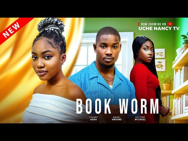 BOOK WORM (New Movie) Angel Unigwe, Victory Michael, Cherry Agba Latest 2025 Nollywood Movie