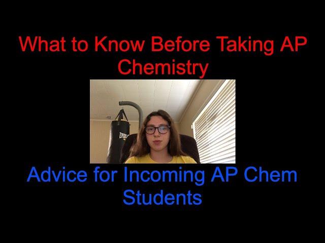 What to Know Before Taking AP Chemistry: Advice for Incoming AP Chem Students