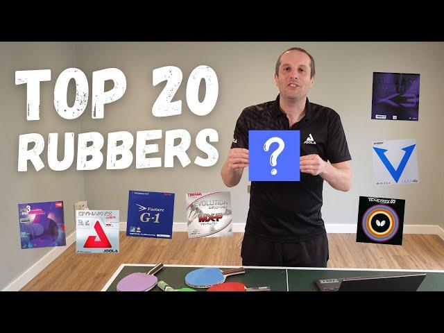 Top 20 most popular table tennis rubbers