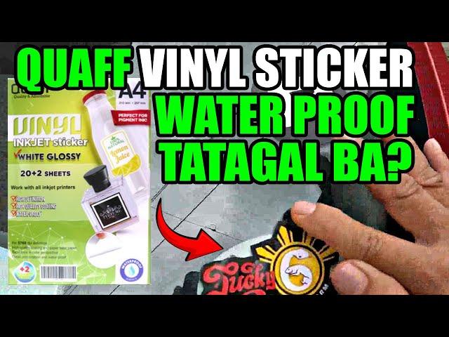 QUAFF VINYL STICKER WATER PROOF PERFECT FOR PIGMENT TATAGAL BA?