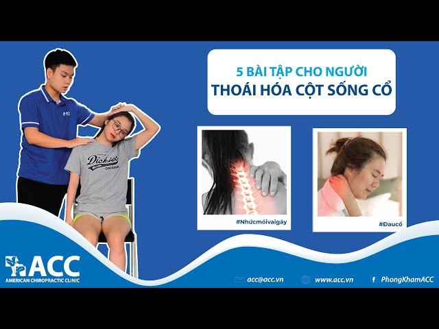5 BÀI TẬP THOÁI HÓA CỘT SỐNG CỔ ĐƠN GIẢN TẠI NHÀ | ACC