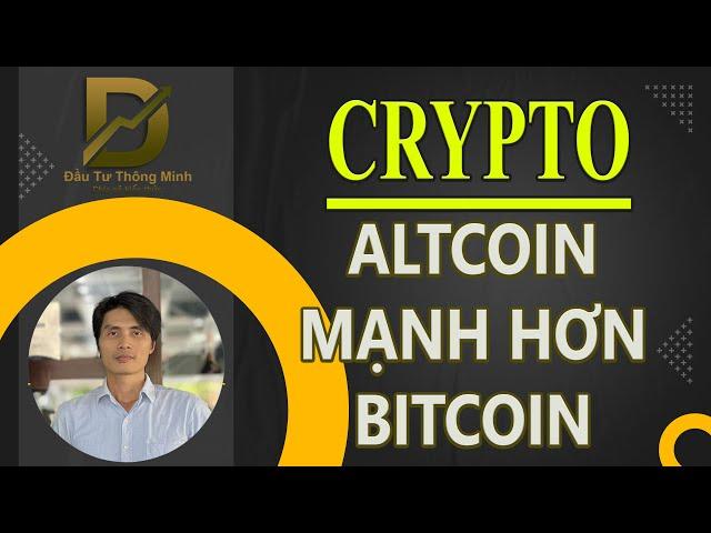 ALTCOIN MẠNH HƠN BITCOIN - PHÂN TÍCH BITCOIN #daututhongminh