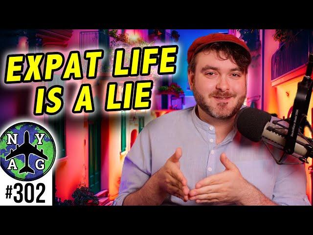 Expat Life is a LIE