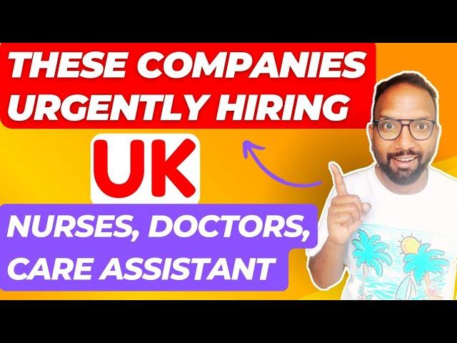 UK Companies Hiring Overseas Health Professionals || Send Your CV || ImmigrationDiaries || Apply Now