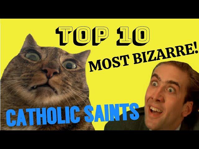 TOP 10 CRAZIEST SAINTS of the Catholic Church