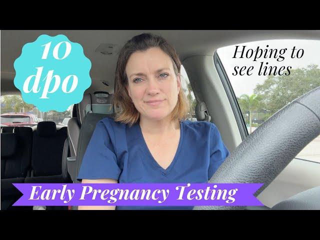 10 DPO Pregnancy Testing