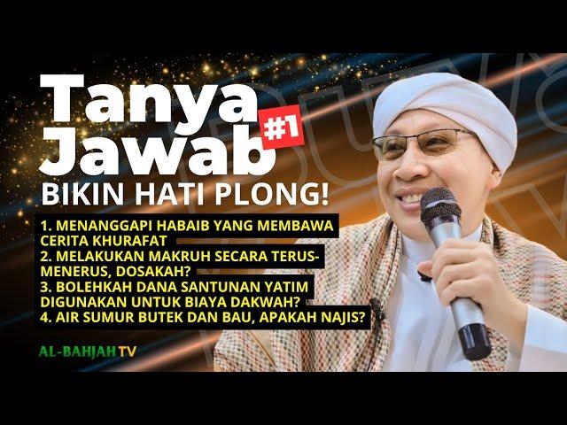 Kumpulan Tanya Jawab Buya Yahya #1 | Bikin Hati Plong!!! | Al-Bahjah TV