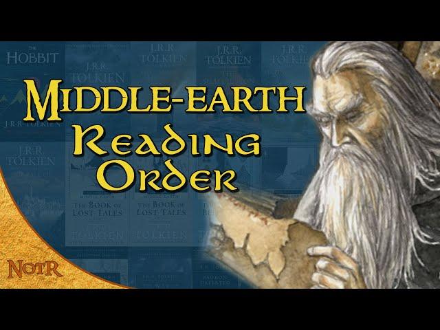 Middle-earth Reading Order - Lord of the Rings, Silmarillion, and beyond! | Tolkien 101