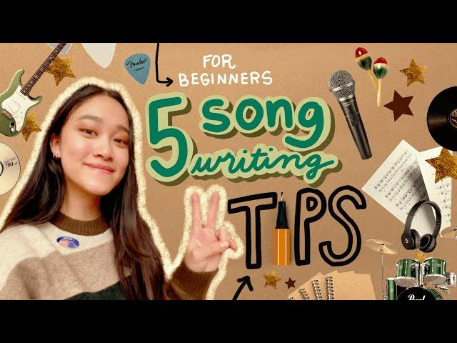 5 Songwriting Tips I Wish I Learned Sooner (for beginners)