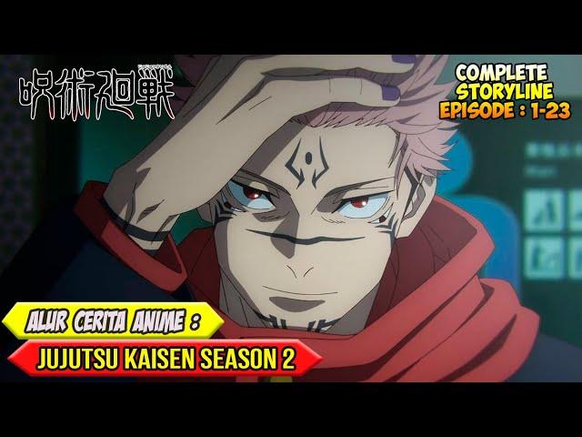 SELURUH ALUR CERITA ANIME JUJUTSU KAISEN SEASON 2  -  GOJO PAST ARC & SHIBUYA INCIDENT ARC