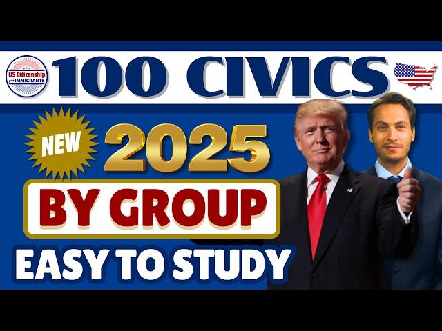 2025 USCIS 100 Civics Questions and Answers By Groups | US Citizenship (2008 Version) Easy Answers