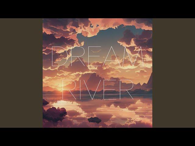 Dream River