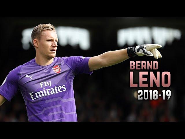 Bernd Leno 2018-19 | Amazing Saves