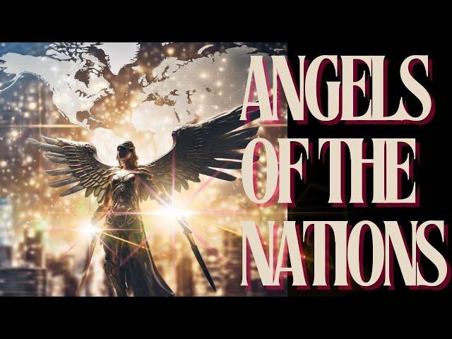 Angels of the Nations | Glory Bible Study | Joshua & Janet Mills