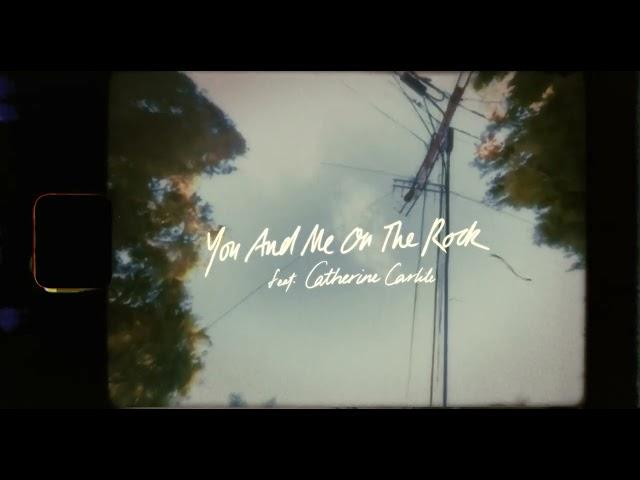 Brandi Carlile - You And Me On The Rock feat. Catherine Carlile (In The Canyon Haze)