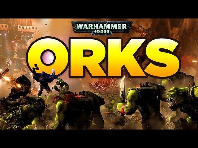 ORKS  - WAR IS LIFE | WARHAMMER 40,000 Lore / History