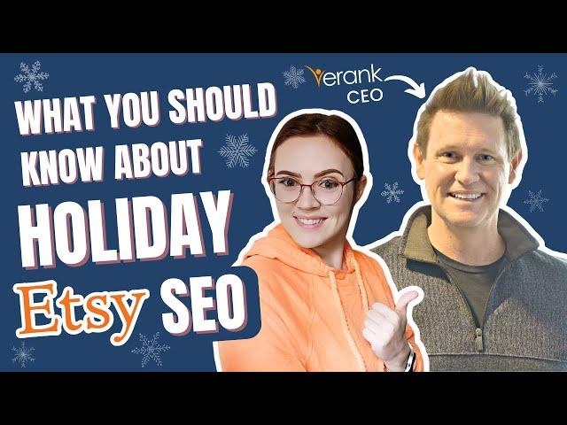 Your Etsy SEO 2022 Holiday Questions answered with eRank CEO - Anthony Wolf