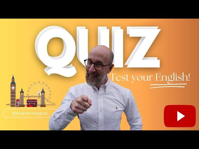 The Grammar Goat English Academy: English Quiz 5